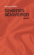eBook: Seidenes Schweigen