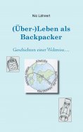 eBook: (Über-)Leben als Backpacker