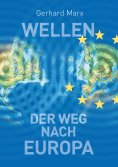 ebook: Wellen - der Weg nach Europa