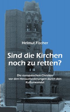 ebook: Sind die Kirchen noch zu retten?