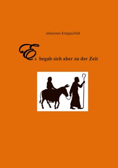 eBook: Es begab sich aber zu der Zeit