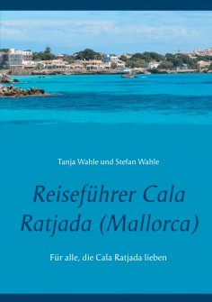 eBook: Reiseführer Cala Ratjada (Mallorca)