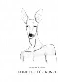 eBook: Keine Zeit für Kunst