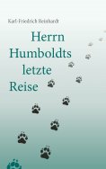 ebook: Herrn Humboldts letzte Reise