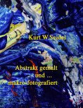 ebook: Abstrakt gemalt ... und makro-fotografiert