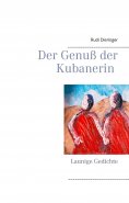 eBook: Der Genuß der Kubanerin