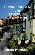 eBook: Erinnerungen und Tagebuch unserer Mutti