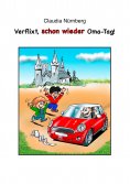 eBook: Verflixt, schon wieder Oma-Tag!