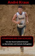 eBook: Kämpfend bis zum Schluss