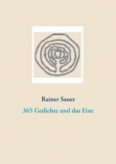 eBook: 365 Gedichte und das Eine