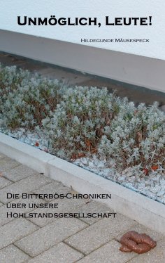 ebook: Unmöglich, Leute!