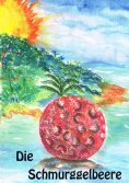 eBook: Die Schmurggelbeere