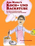 ebook: Aus Mama's Koch- und Backstube