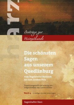 eBook: Die schönsten Sagen aus unserem Quedlinburg