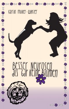 eBook: Besser Neurosen als gar keine Blumen