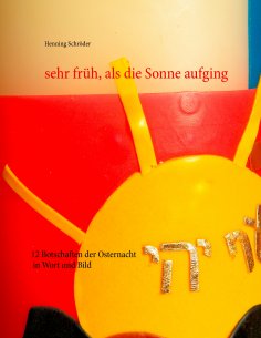 eBook: sehr früh, als die Sonne aufging