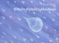 eBook: Plitschi Platschi's Abenteuer