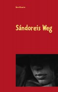 ebook: Sándoreis Weg