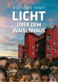 ebook: Licht über dem Waisenhaus