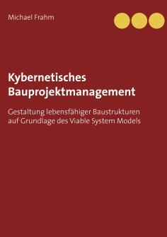 eBook: Kybernetisches Bauprojektmanagement