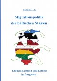 ebook: Migrationspolitik der baltischen Staaten