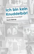 eBook: Ich bin kein Knuddelbär!