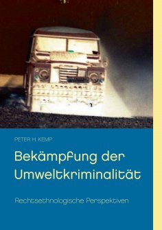 ebook: Bekämpfung der Umweltkriminalität