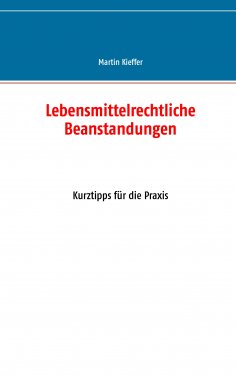 eBook: Lebensmittelrechtliche Beanstandungen