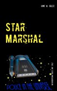 eBook: Star Marshal - Police in the Universe