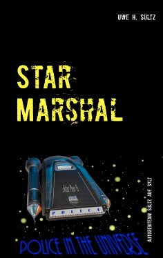 ebook: Star Marshal - Police in the Universe