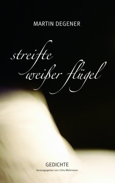 ebook: Streifte weißer Flügel