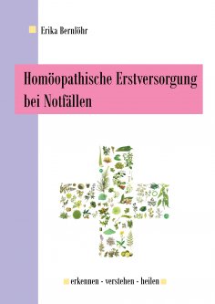 eBook: Homöopathische Erstversorgung bei Notfällen