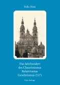 eBook: Das Jahrhundert des Chauvinismus Relativimus Genderismus (!)(?)