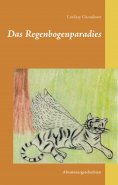 ebook: Das Regenbogenparadies