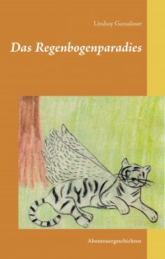 ebook: Das Regenbogenparadies