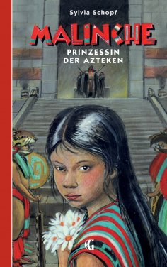 ebook: Malinche - Prinzessin der Azteken