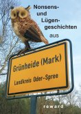 ebook: Nonsens- und Lügengeschichten aus Grünheide