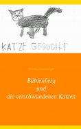 eBook: Bühlenberg und die verschwundenen Katzen
