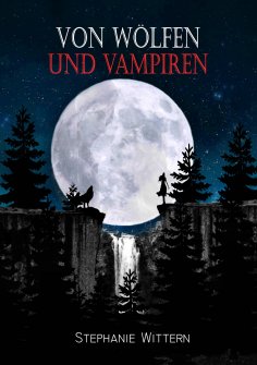 ebook: Von Wölfen und Vampiren