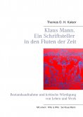 eBook: Klaus Mann. Ein Schriftsteller in den Fluten der Zeit