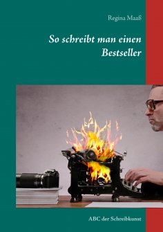 ebook: So schreibt man einen Bestseller