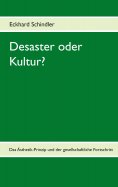 eBook: Desaster oder Kultur?