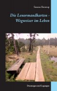 eBook: Die Lenormandkarten - Wegweiser im Leben