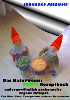 eBook: Das Naturwesen Pesto Rezeptbuch