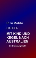 eBook: Mit Kind und Kegel nach Australien