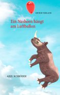 ebook: Ein Nashorn hängt am Luftballon