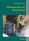 ebook: Michaelas Reise zur Thymianinsel