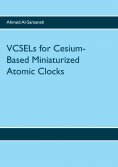 eBook: VCSELs for Cesium-Based Miniaturized Atomic Clocks