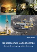 ebook: Deutschlands Bodenschätze