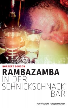 eBook: Rambazamba in der Schnickschnackbar